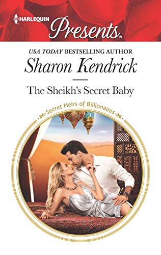 Imagen de archivo de The Sheikh's Secret Baby a la venta por Better World Books