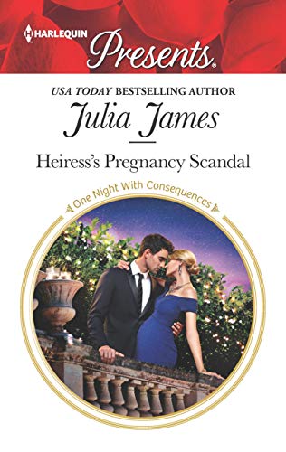 9781335478122: Heiress's Pregnancy Scandal (Harlequin Presents: One Night With Consequences)