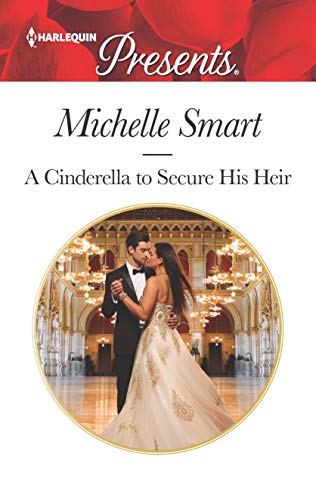 Stock image for A Cinderella to Secure His Heir for sale by Better World Books