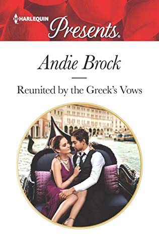 Stock image for Reunited by the Greek's Vows for sale by Better World Books: West