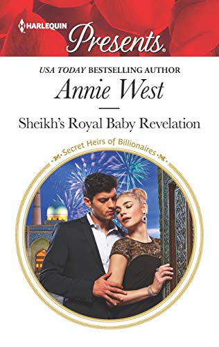 9781335478597: Sheikh's Royal Baby Revelation (Secret Heirs of Billionaires, 28)