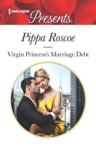 9781335478702: Virgin Princess's Marriage Debt (Harlequin Presents)