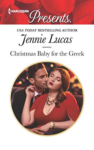 Stock image for Christmas Baby for the Greek (Harlequin Presents) for sale by SecondSale