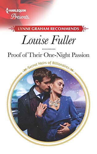 9781335478832: Proof of Their One-Night Passion (Harlequin Presents: Secret Heirs of Billionaires)