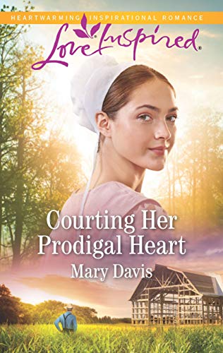 Stock image for Courting Her Prodigal Heart (Prodigal Daughters) for sale by SecondSale