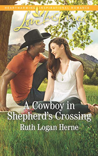 9781335478917: A Cowboy in Shepherd's Crossing (Love Inspired: Shepherd's Crossing)