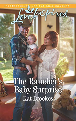 9781335478948: The Rancher's Baby Surprise (Love Inspired: Bent Creek Blessings)