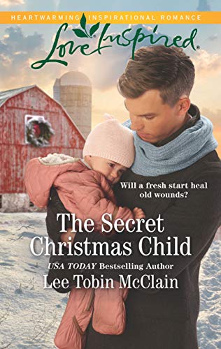 Beispielbild fr The Secret Christmas Child (Rescue Haven, 1) zum Verkauf von Your Online Bookstore
