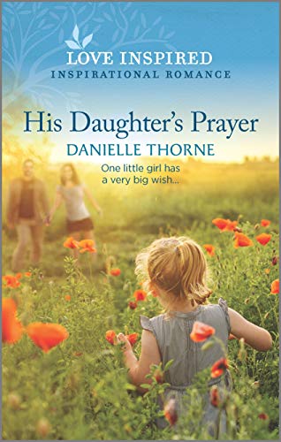 9781335488282: His Daughter's Prayer (Love Inspired)
