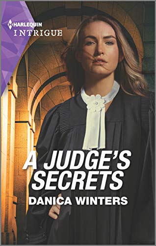 9781335489050: A Judge's Secrets (Harlequin Intrigue: Stealth Shadow Team)