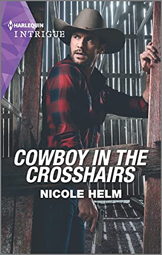 Beispielbild fr Cowboy in the Crosshairs (A North Star Novel Series, 4) zum Verkauf von SecondSale