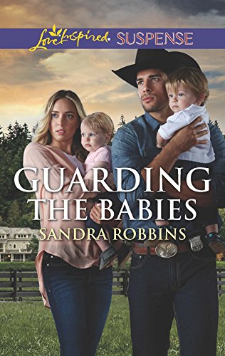 9781335490230: Guarding the Babies (Baby Protectors)