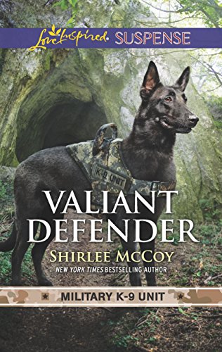 Beispielbild fr Valiant Defender (Military K-9 Unit, 8) zum Verkauf von Jenson Books Inc