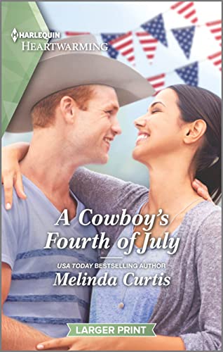 Stock image for A Cowboy's Fourth of July: A Clean and Uplifting Romance (The Cowboy Academy, 2) for sale by SecondSale