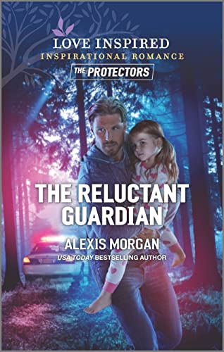 9781335498458: The Reluctant Guardian (Love Inspired: The Protectors)