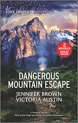 Stock image for Dangerous Mountain Escape (Love Inspired Suspense) for sale by HPB Inc.