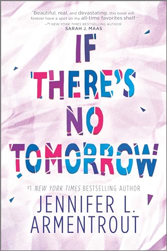 Stock image for If There's No Tomorrow for sale by Better World Books
