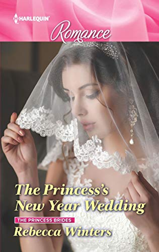 9781335499226: The Princess's New Year Wedding (Princess Brides)