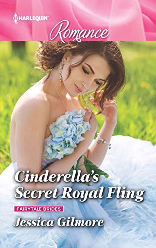 Stock image for Cinderella's Secret Royal Fling (Fairytale Brides) for sale by HPB-Diamond