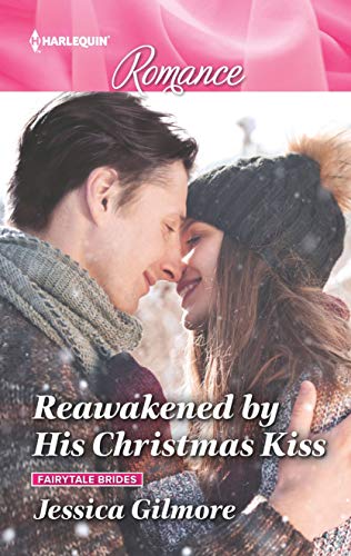 Imagen de archivo de Reawakened by His Christmas Kiss : Fairytale Brides a la venta por Better World Books: West