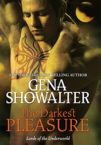 9781335502308: The Darkest Pleasure: 3 (Lords of the Underworld)