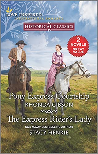 Stock image for Pony Express Courtship and The Express Rider's Lady for sale by SecondSale