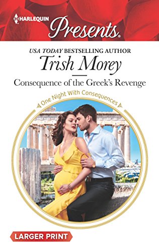 Stock image for Consequence of the Greek's Revenge (One Night With Consequences, 46) for sale by HPB-Diamond