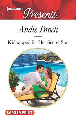 Stock image for Kidnapped for Her Secret Son (Harlequin Presents) for sale by SecondSale