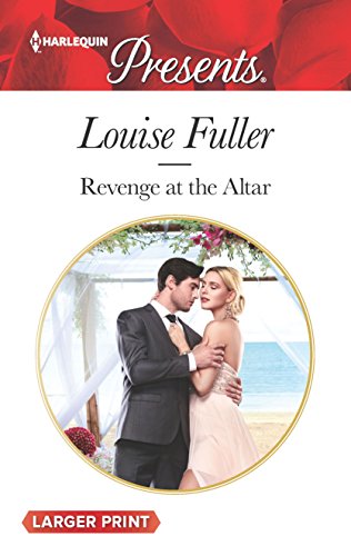 Beispielbild fr Revenge at the Altar (Harlequin Presents) zum Verkauf von Half Price Books Inc.