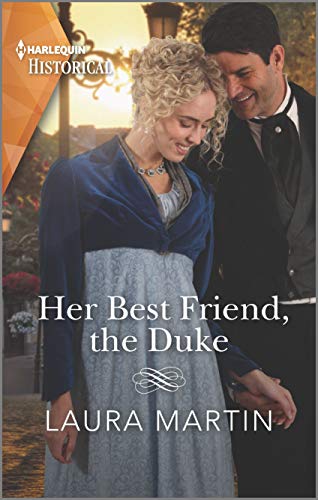 9781335505538: Her Best Friend, the Duke (Harlequin Historical)