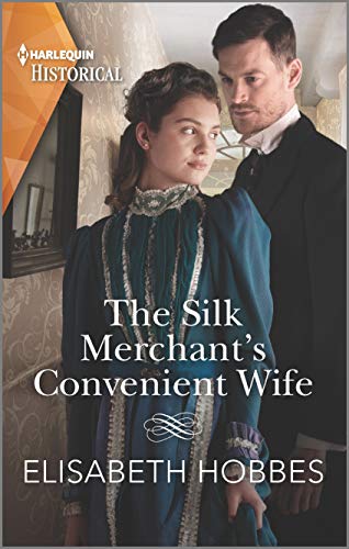 9781335505736: The Silk Merchant's Convenient Wife (Harlequin Historical)