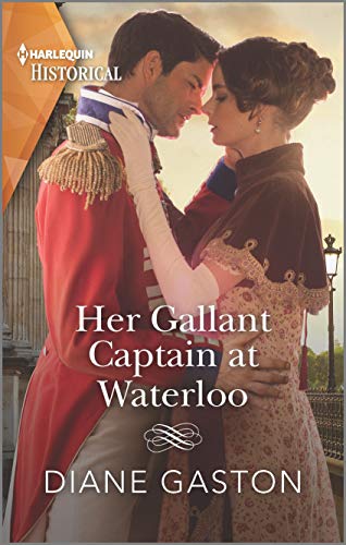 9781335506009: Her Gallant Captain at Waterloo (Harlequin Historical)