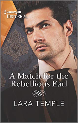 Beispielbild fr A Match for the Rebellious Earl zum Verkauf von Better World Books