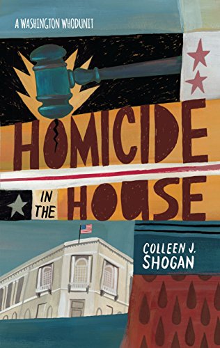Beispielbild fr Homicide in the House - a Washington Whodunit zum Verkauf von Better World Books
