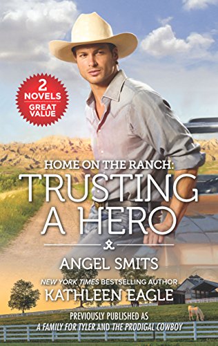 Beispielbild fr Home on the Ranch: Trusting a Hero zum Verkauf von Wonder Book