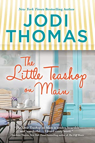 9781335507556: The Little Teashop on Main: A Clean & Wholesome Romance