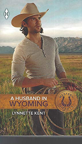 Beispielbild fr A Husband in Wyoming (Western Hearts) zum Verkauf von Half Price Books Inc.