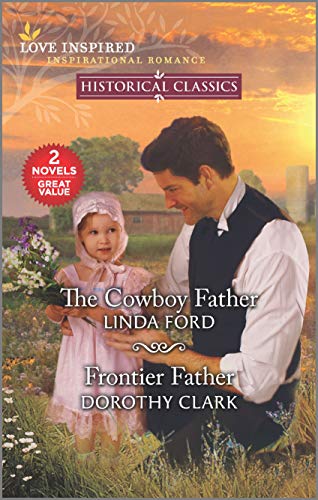 Beispielbild fr The Cowboy Father and Frontier Father zum Verkauf von Better World Books