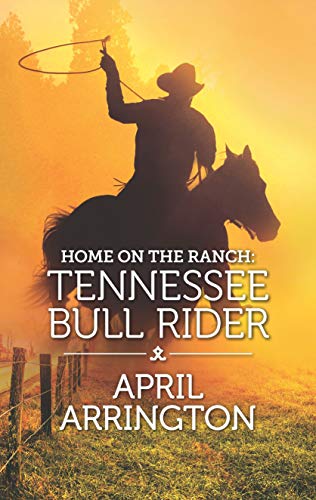 Stock image for Home on the Ranch: Tennessee Bull Rider (Elk Valley, Tennessee, 2) for sale by Jenson Books Inc