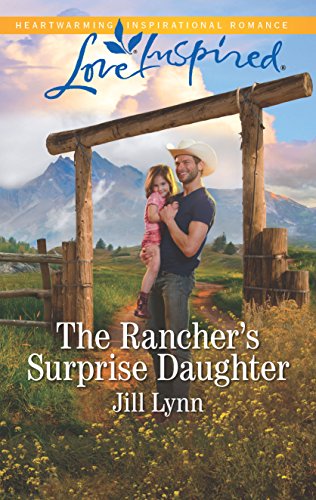 Beispielbild fr The Rancher's Surprise Daughter (Colorado Grooms, 1) zum Verkauf von BooksRun