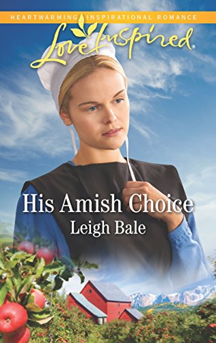9781335509833: His Amish Choice (Colorado Amish Courtships)