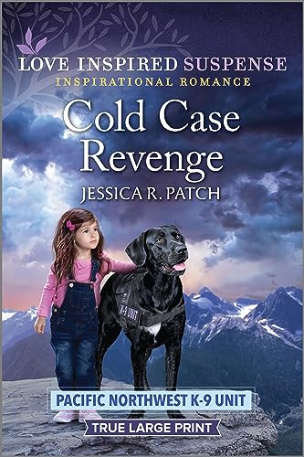 Stock image for Cold Case Revenge (Pacific Northwest K-9 Unit, 6) for sale by SecondSale