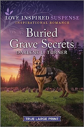 Stock image for Buried Grave Secrets (Crisis Rescue Team, 4) for sale by New Legacy Books