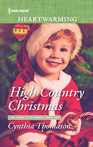 Stock image for High Country Christmas (The Cahills of North Carolina) for sale by SecondSale