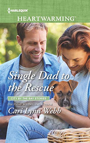 Beispielbild fr Single Dad to the Rescue (City by the Bay Stories) zum Verkauf von Bookmonger.Ltd