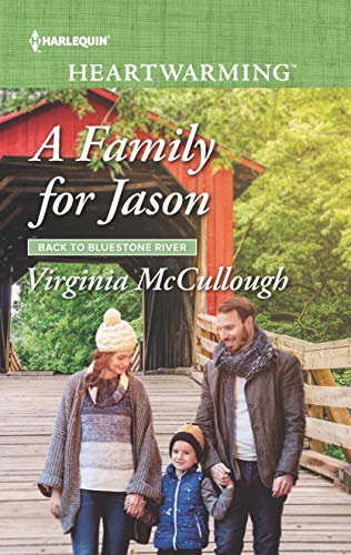 Stock image for A Family for Jason (Back to Bluestone River, 1) for sale by Once Upon A Time Books