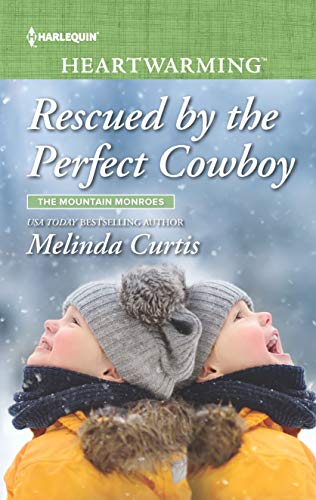 Stock image for Rescued by the Perfect Cowboy: A Clean Romance (The Mountain Monroes, 3) for sale by SecondSale