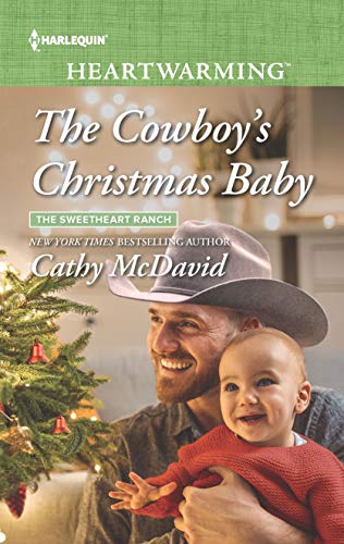 Beispielbild fr The Cowboy's Christmas Baby : The Sweetheart Ranch zum Verkauf von Better World Books