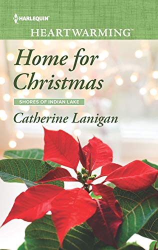 9781335510921: Home for Christmas: A Clean Romance (Shores of Indian Lake, 12)