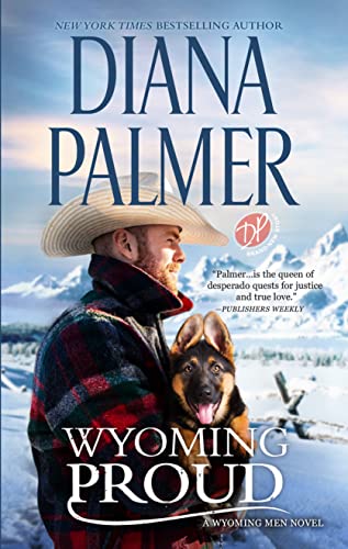 Stock image for Wyoming Proud: A Novel (Wyoming Men, 12) for sale by Jenson Books Inc